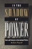 In the Shadow of Power - States and Strategies in International Politics (Paperback) - Robert Powell Photo