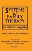 Systems of Family Therapy - Adlerian Integration (Hardcover) - Robert Sherman Photo