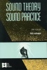 Sound Theory/Sound Practice (Paperback, New) - Rick Altman Photo