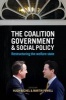 The Coalition Government and Social Policy - Restructuring the Welfare State (Paperback) - Hugh M Bochel Photo