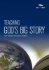 Preaching God's Big Story - Talk Outlines for a Bible Overview (Paperback) -  Photo