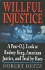 Willful Injustice (Hardcover, New) -  Photo