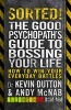 Sorted!, Book 2: The Good Psychopath (Paperback) - Andy McNab Photo