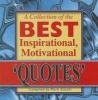 Collection of the Best Inspirational, Motivational Quotes (Paperback) - Mark Zocchi Photo