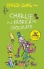 Charlie y La Fabrica de Chocolate / Charlie and the Chocolate Factory (Spanish, Paperback) - Roald Dahl Photo