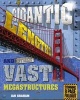 Gigantic Lengths and Other Vast Megastructures (Paperback) - Ian Graham Photo