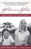 Girls Will be Girls - Raising Confident and Courageous Daughters (Paperback, 1st trade pbk. ed) - Joann Deak Photo