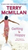 Getting to Happy (Paperback) - Terry McMillan Photo