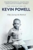 The Education of  - A Boy's Journey into Manhood (Paperback) - Kevin Powell Photo