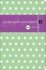 Pocket Posh Word Search 2 - 100 Puzzles (Paperback, Original) - The Puzzle Society Photo