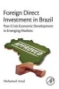 Foreign Direct Investment in Brazil - Post-Crisis Economic Development in Emerging Markets (Paperback) - Mohamed Amal Photo