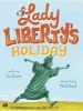 Lady Liberty's Holiday (Hardcover) - Jen Arena Photo