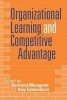 Organizational Learning and Competitive Advantage (Paperback) - Bertrand Moingeon Photo