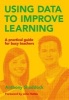 Using Data to Improve Learning (Paperback, New) - Anthony Shaddock Photo