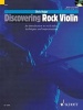 Discovering Rock Violin: An Introduction to Rock Styles, Techniques and Improvisation (Paperback) - Chris Haigh Photo