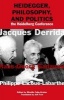 Heidegger, Philosophy, and Politics - The Heidelberg Conference (Paperback) - Jacques Derrida Photo