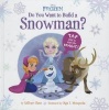 Do You Want to Build a Snowman? (Hardcover) - Calliope Glass Photo