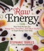 Raw Energy (Paperback) - Stephanie Tourles Photo