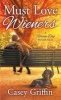 Must Love Wieners - A Rescue Dog Romance (Paperback) - Casey Griffin Photo