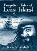 Forgotten Tales of Long Island (Paperback) - Richard Panchyk Photo