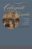 Collegiate Republic - Cultivating an Ideal Society in Early America (Hardcover) - Margaret Sumner Photo