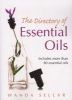 The Directory of Essential Oils (Paperback, New ed) - Wanda Sellar Photo