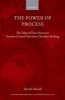 The Power of Process - The Value of Due Process in Security Council Sanctions Decision-Making (Hardcover) - Devika Hovell Photo