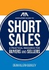 The ABA Consumer Guide to Short Sales - A Practical Resource for Buyers and Sellers (Paperback) - Dean Allen Kackley Photo