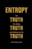 Entropy - The Truth, the Whole Truth, and Nothing but the Truth (Paperback) - Arieh Ben Naim Photo