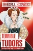 Terrible Tudors (Paperback, 2nd Revised edition) - Terry Deary Photo