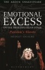 Emotional Excess on the Shakespearean Stage - Passion's Slaves (Paperback, New) - Bridget Escolme Photo