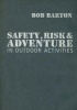 Safety, Risk and Adventure in Outdoor Activities (Hardcover) - Bob Barton Photo