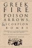 Greek Fire, Poison Arrows, and Scorpion Bombs - Biological and Chemical Warfare in the Ancient World (Paperback) - Adrienne Mayor Photo