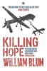 Killing Hope - Us Military and CIA Interventions Since World War II (Paperback, Updated ed) - William Blum Photo