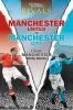 Rivals: Classic Manchester Derby Games (Paperback) - David Clayton Photo