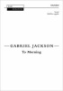 To Morning - Vocal Score (Sheet music) - Gabriel Jackson Photo