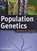 Population Genetics (Hardcover) - Matthew Hamilton Photo