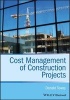 Cost Management of Construction Projects (Paperback, New) - Donald Towey Photo