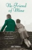 No Friend of Mine (Paperback) - Ann Turnbull Photo