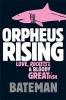 Orpheus Rising (Paperback) - Colin Bateman Photo