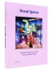 Brand Spaces - Branded Architecture and the Future of Retail Design (Hardcover) - Gestalten Photo