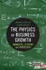 The Physics of Business Growth - Mindsets, System, and Processes (Paperback) - Edward D Hess Photo