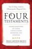 Four Testaments - Tao Te Ching, Analects, Dhammapada, Bhagavad Gita-Sacred Scriptures of Taoism, Confucianism, Buddhism, and Hinduism (Hardcover) - Victor H Mair Photo