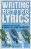 Writing Better Lyrics (Paperback, 2nd Revised edition) - Pat Pattison Photo