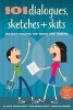 101 Dialogues, Sketches and Skits - Instant Theatre for Teens and Tweens (Paperback) - Paul Rooyackers Photo