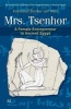 Mrs. Tsenhor - A Female Entrepreneur in Ancient Egypt (Paperback) - Koenraad Donker Van Heel Photo