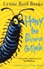 Harry the Poisonous Centipede - A Story to Make You Squirm (Paperback) - Lynne Reid Banks Photo