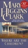 Where Are the Children? (Paperback, 30th) - Mary Higgins Clark Photo