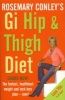 GI Hip and Thigh Diet (Paperback) - Rosemary Conley Photo