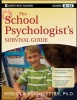 The School Psychologist's Survival Guide (Paperback) - Rebecca Branstetter Photo